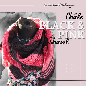 Châle Black and Pink, tricoté à la main, en laine mérinos teint à la main